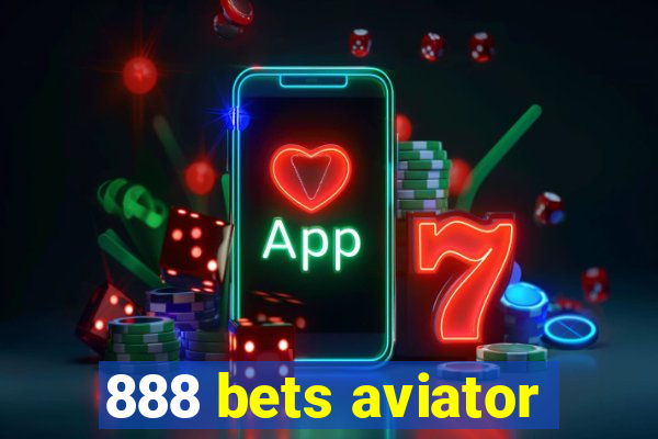 888 bets aviator